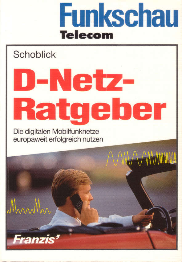 Robert Schoblick, D-Netz-Ratgeber, 1993